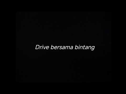 DRIVE BERSAMA BINTANG - DRUMLESS