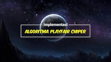 Algoritma Playfair Chiper || Keamanan Siber