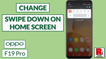 How to Change Swipe Down Settings for Home Screen in Oppo F19 Pro