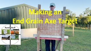 Making an End Grain Axe and Knife Target