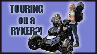 Touring on a CanAm Ryker? | How I Pack for a Road Trip on my Motorcycle