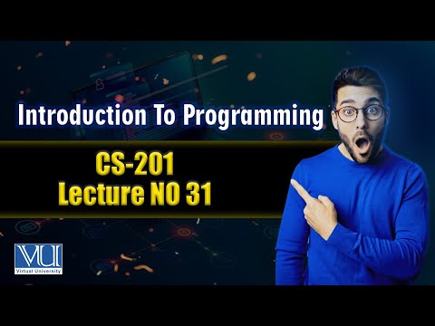 CS201 Lecture 31 | Final Term