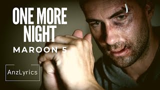 ONE MORE NIGHT LYRICS | LIRIK | MAROON 5