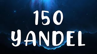 150 Yandel, Feid LETRA