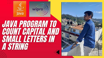 Java Program to Count Capital and Small Letters in a String | Easy Explanation 2025