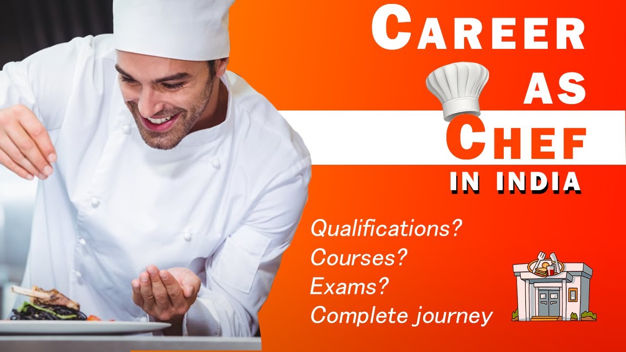 How become chef in India 2022 | शेफ कैसे बने? Career as chef