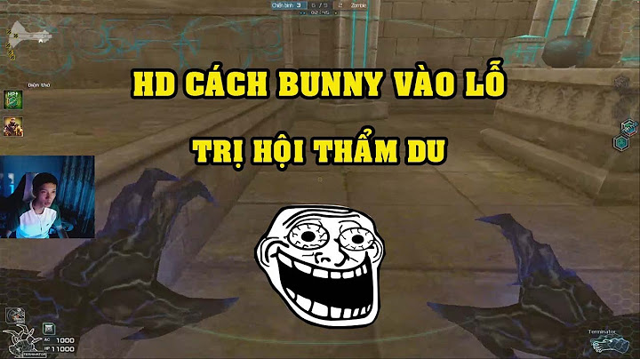 Hướng dẫn bunny đột kích