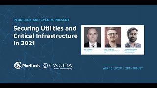 Discussion: Securing Utilities and Critical Infrastructure in 2021