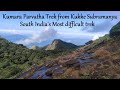 Kumara parvatha trek from kukke subramanya  south indias most difficult trek     