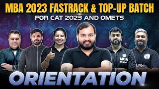 MBA Fastrack And Top Up Batch 2023 For CAT 2023 And OMETs Live Orientation | MBA Wallah