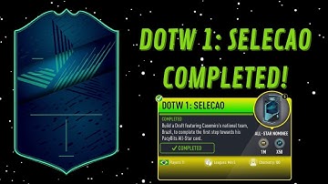 DOTW 1: SELECAO COMPLETED!- FUT 20 Pacybits Pack Opener & Draft