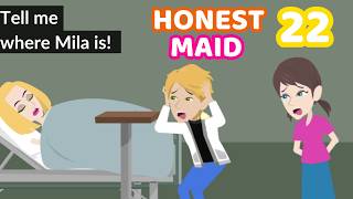 Honest Maid Ep 22 - Innocent Girl Animated Story - English Story 4U