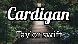 Taylor Swift_Cardigan lyrics