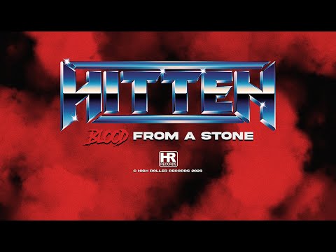 Hitten   Blood From A Stone (Official Music Video | © High Roller Records 2023)