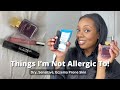 Things im not allergic to  dry sensitive eczema prone skin