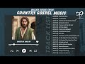 Unlock Divine Favor - Immerse Yourself in Old Country Gospel Music for 20 Minutes With Lyrics
