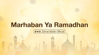Marhaban Ya Ramadhan - Ustadz Zainal Abidin, Lc., M.M.