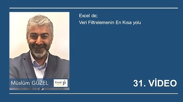 Müslüm Güzel   Excel Veri Filitrelemenin En Kısayolu 31. video | Müslüm GÜZEL