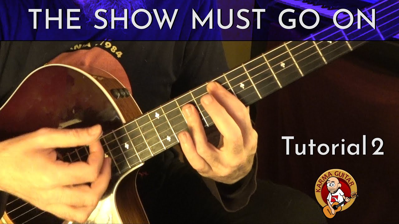 Como tocar THE SHOW MUST GO ON (Queen) | Tutorial 2 GUITARRA - YouTube