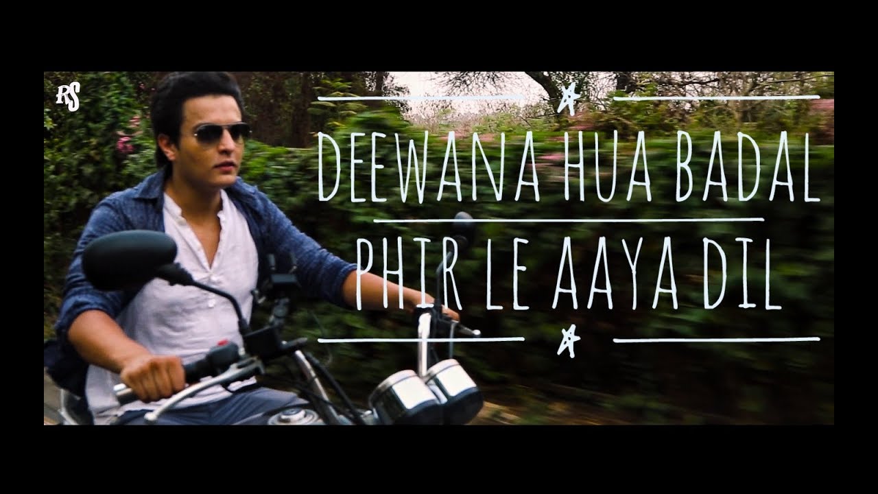 Deewana Hua Badal  Phir Le Aaya Dil  Mashup by Pranay Bahuguna Ft AmarjeetHoney Singh