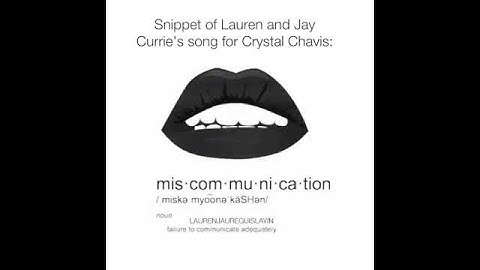 Lauren Jauregui - mis･com･mu･ni･ca･tion (Snippet)