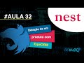 #Aula 32 [NestJS] - Deleção de um produto com TypeORM