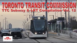 TTC Subway & LRT Compilation Vol. 12 (2025)