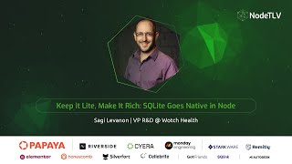 Sagi Levanon @ NodeTLV '25 | Keep it Lite, Make It Rich: SQLite Goes Native in Node