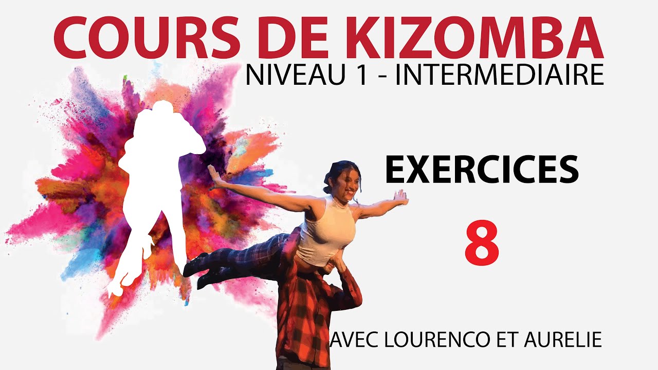 COURS DE KIZOMBA Vidéo 58 sur 64  - Exercices 8 - ⭐️⭐️⭐️⭐️⭐️