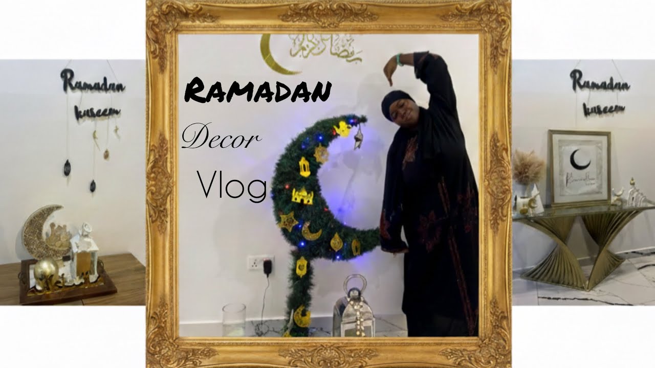 Ramadan Decor Ideas 2026 | Come Decorate With Me + Ramadan Mubarak