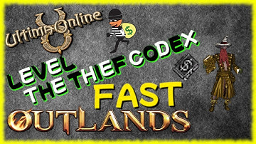 Thief Codex made EASY and FAST | Ultima Online 2022 | UO Outlands