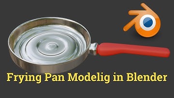 Frying Pan Modeling in Blender | Blender Tutorial