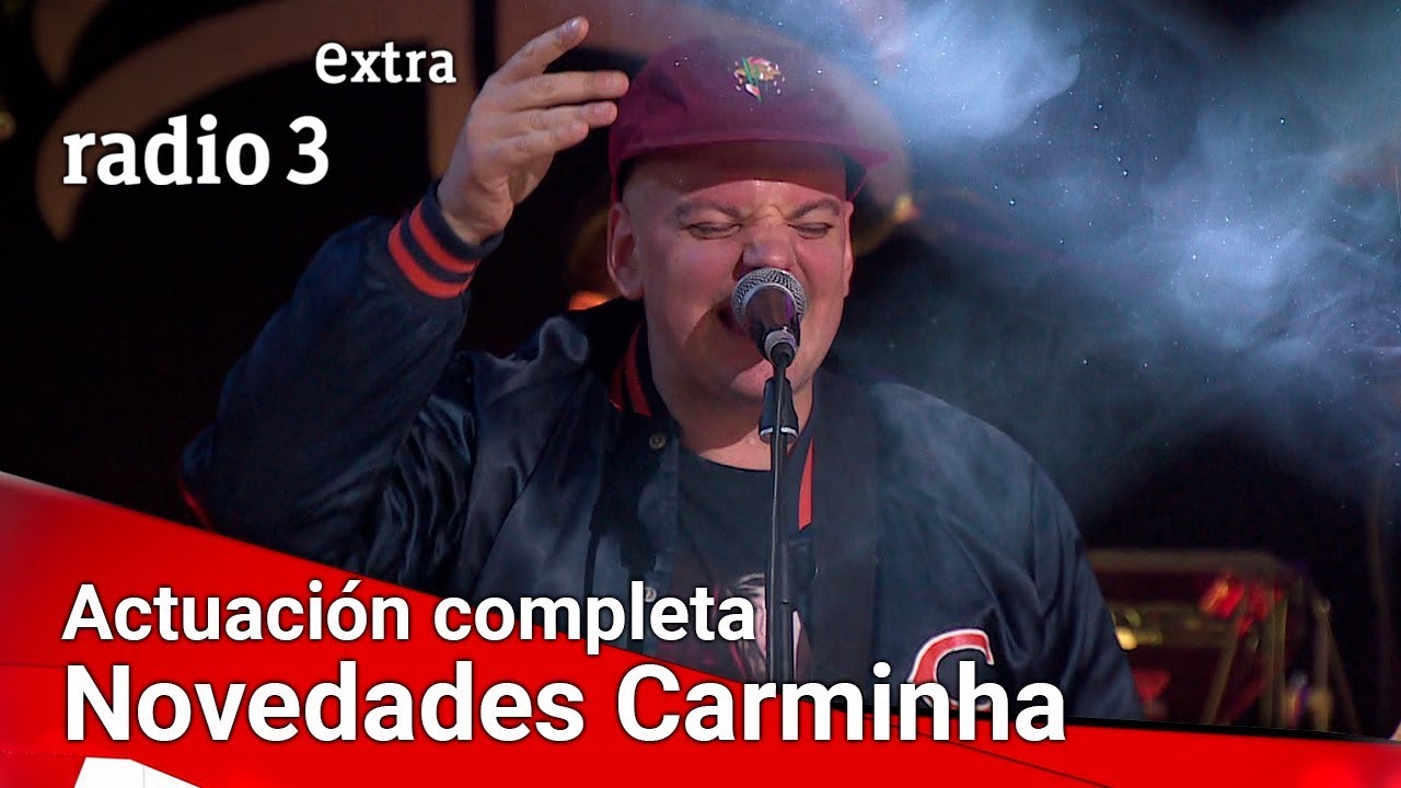 Novedades Carminha ACTUACIÓN COMPLETA |  Fiesta de Radio 3 Extra