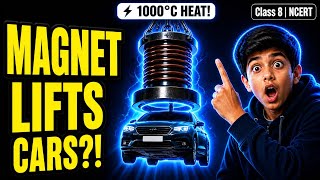 Electromagnets Lift CARS 🧲 But How? | Heating Effect Exposed | Class 8