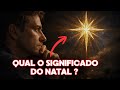 O Natal Não É o Que Você Pensa — A Verdade Que Foi Esquecida
