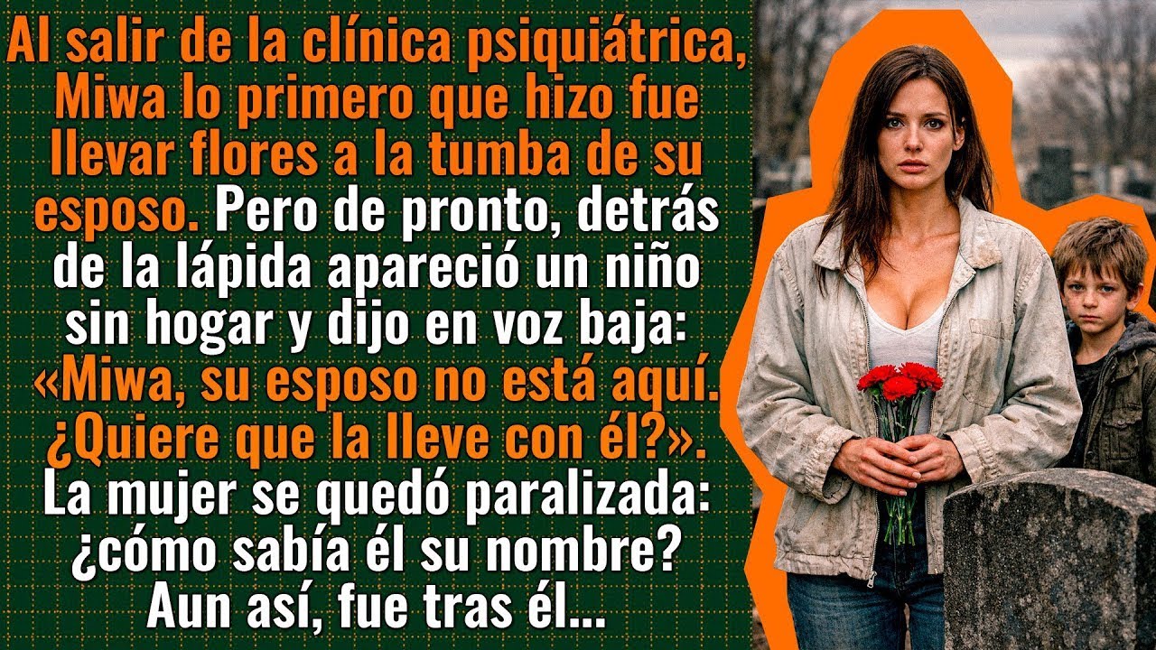 Un niño sin hogar en el cementerio dijo- «Miwa, su esposo no está aquí. Venga, se lo voy a mostrar».