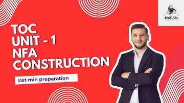 TOC Unit-1 | NFA Constructions | B.Tech | Sairam Institution | Dr A Sairam