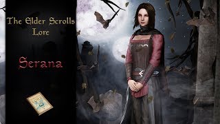 The Story of Serana - The Elder Scrolls Lore