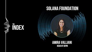 From the White House to Solana: Amira Valliani, Head of DePIN