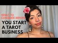 What to Consider BEFORE you start a Tarot Business