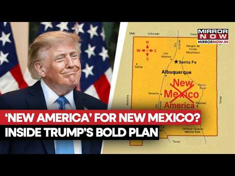 New Mexico To 'New America'? Trump’s State Renaming Push Faces Legal Roadblocks, Triggers Debate