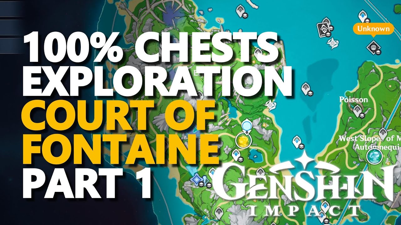 All Chests Court of Fontaine 100% Exploration Genshin Impact Part