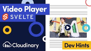 Embedding a Video Player in SvelteKit with Cloudinary - Dev Hints