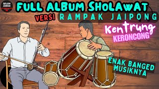 🔴 Live Full Album Sholawat Rampak Jaipong Kentrung Adem Hati mudah-mudahan rezekimu berlimpah ruah