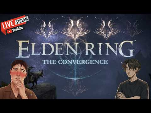 Elden Ring Mod Convergence 3.0 #Part 11 จบแล้ววันนี้