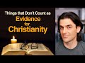 Things That Don't Count as Evidence for Christianity