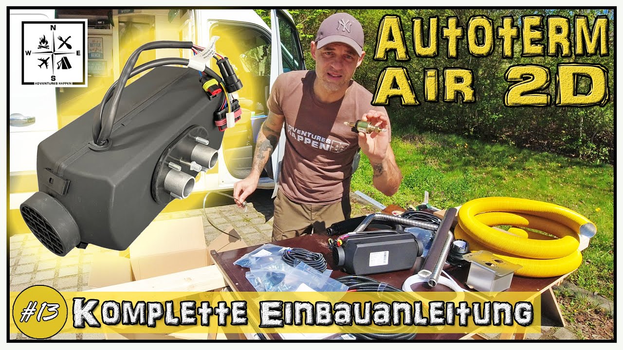 Dieselheizung im Van einbauen - Autoterm Air 2D - Ausführliche Einbauanleitung | #AdventuresHappen