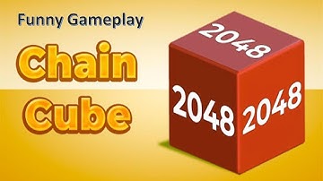 Android Funny Gameplay / Chain Cube: 2048 3D merge game