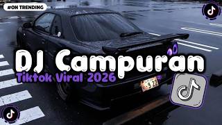 Download lagu DJ CAMPURAN VIRAL TIK TOK TERBARU 2026 FULL BASS JEDAG JEDUG MENGKANE