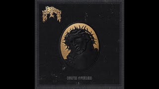 MESSIAH(SUI) - Christus Hypercubus 2024 full album